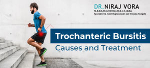 Trochanteric Bursitis Causes and Treatment | Dr Niraj Vora